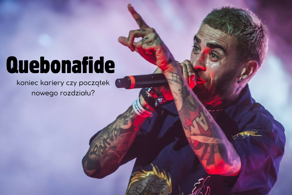 Quebonafide – koniec kariery czy początek nowego rozdziału?